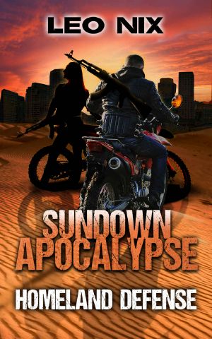 [Sundown Apocalypse 03] • Homeland Defense